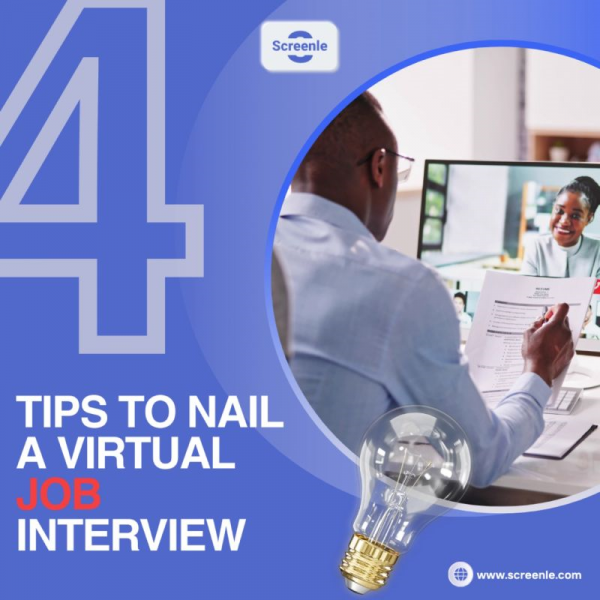 4 short tips to Nail a Virtual Job Interview